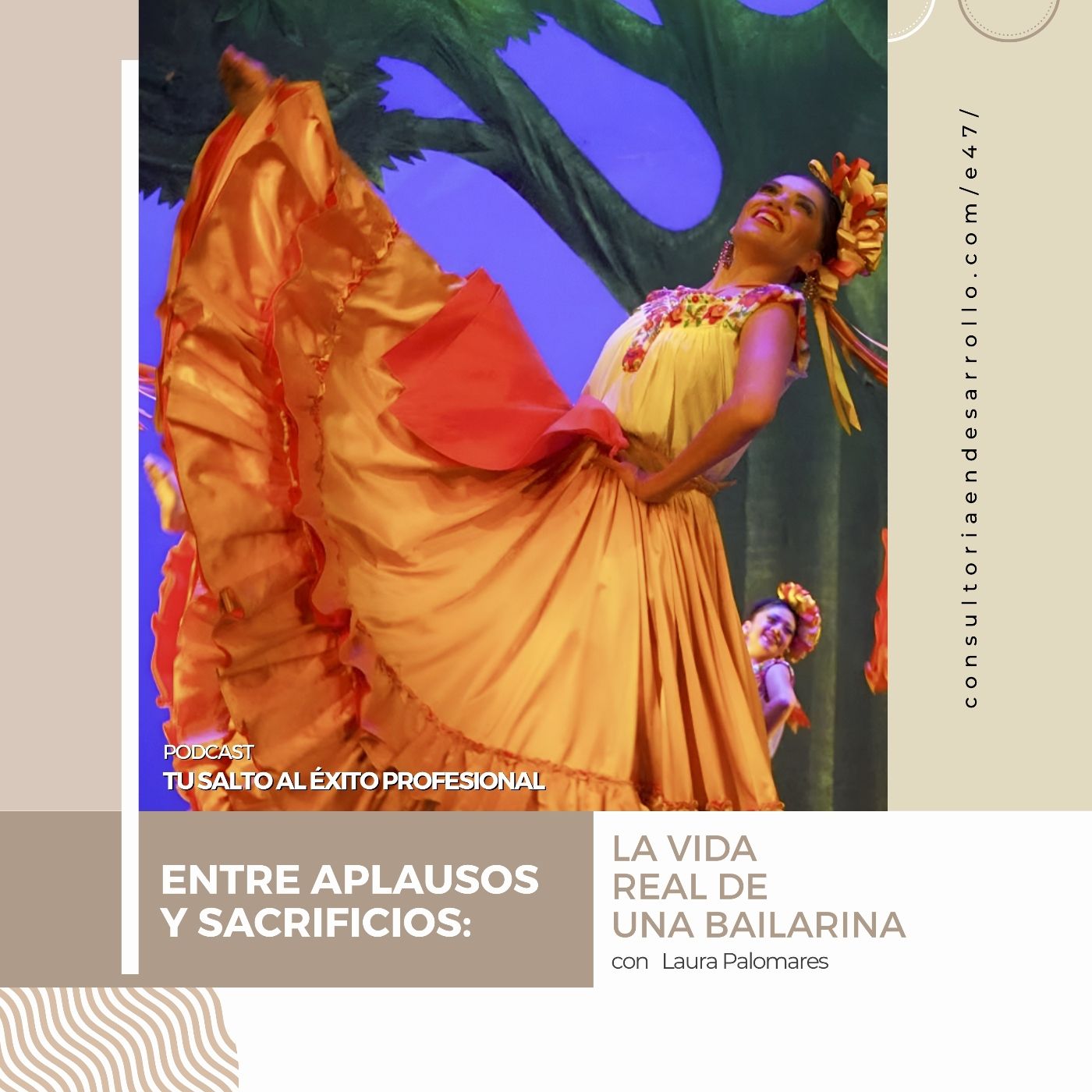 Ep 47 | Entre aplausos y sacrificios: La Vida Real de una Bailarina con Laura Palomares