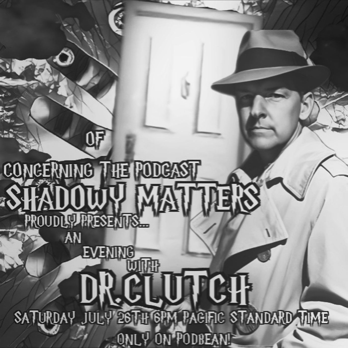 Of Dark Matters podcast with Dr. Clutch