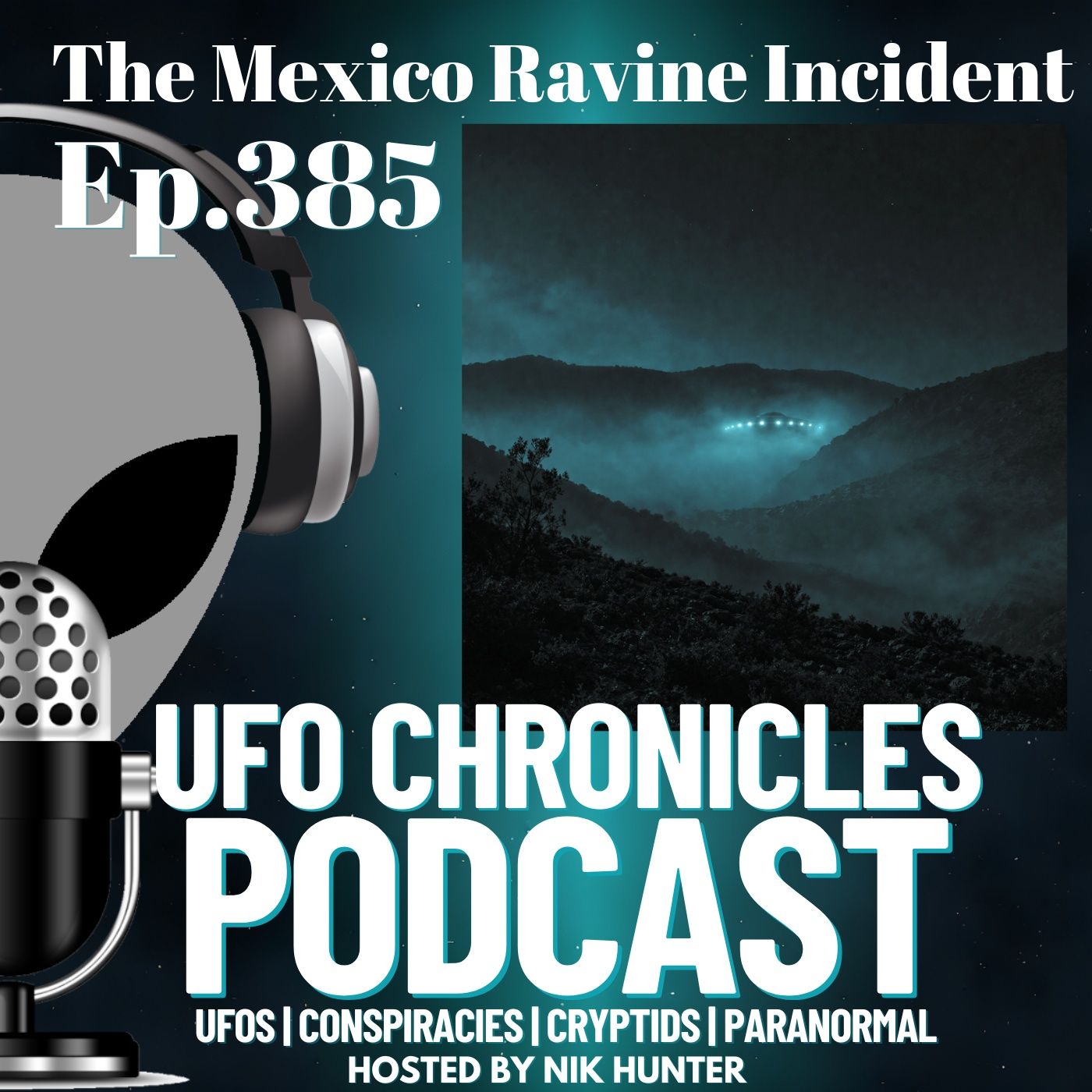 Ep.385 The Mexico Ravine Incident