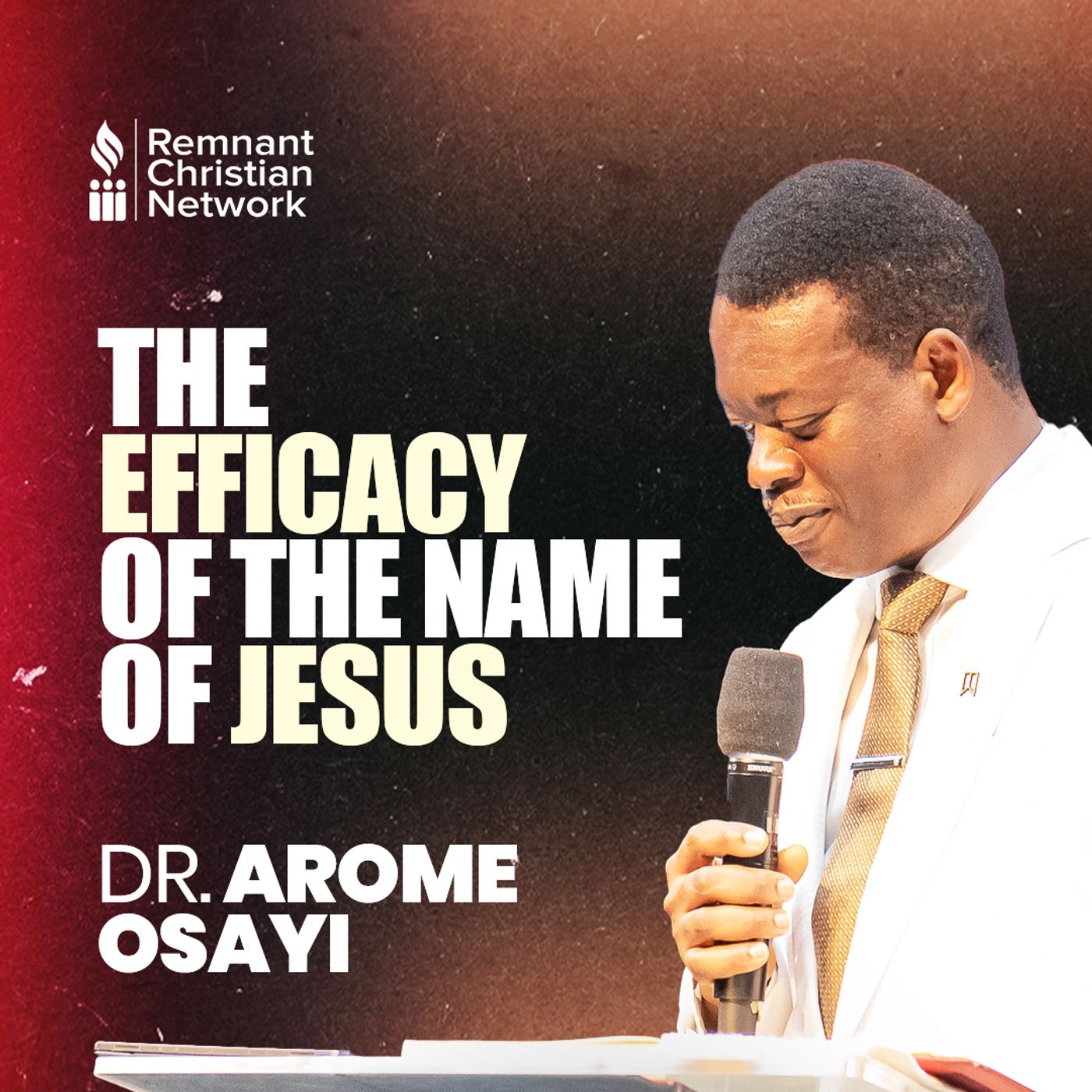 THE EFFICACY OF THE NAME OF JESUS