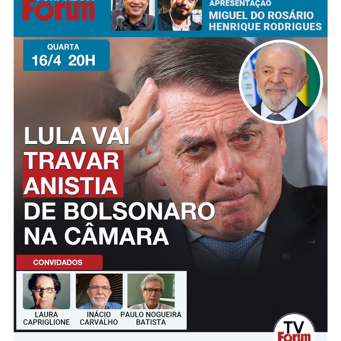 Governo Lula já tem plano para enterrar anistia | Bolsonaristas derrotados | Glauber fica! | 16.4.25 episode artwork