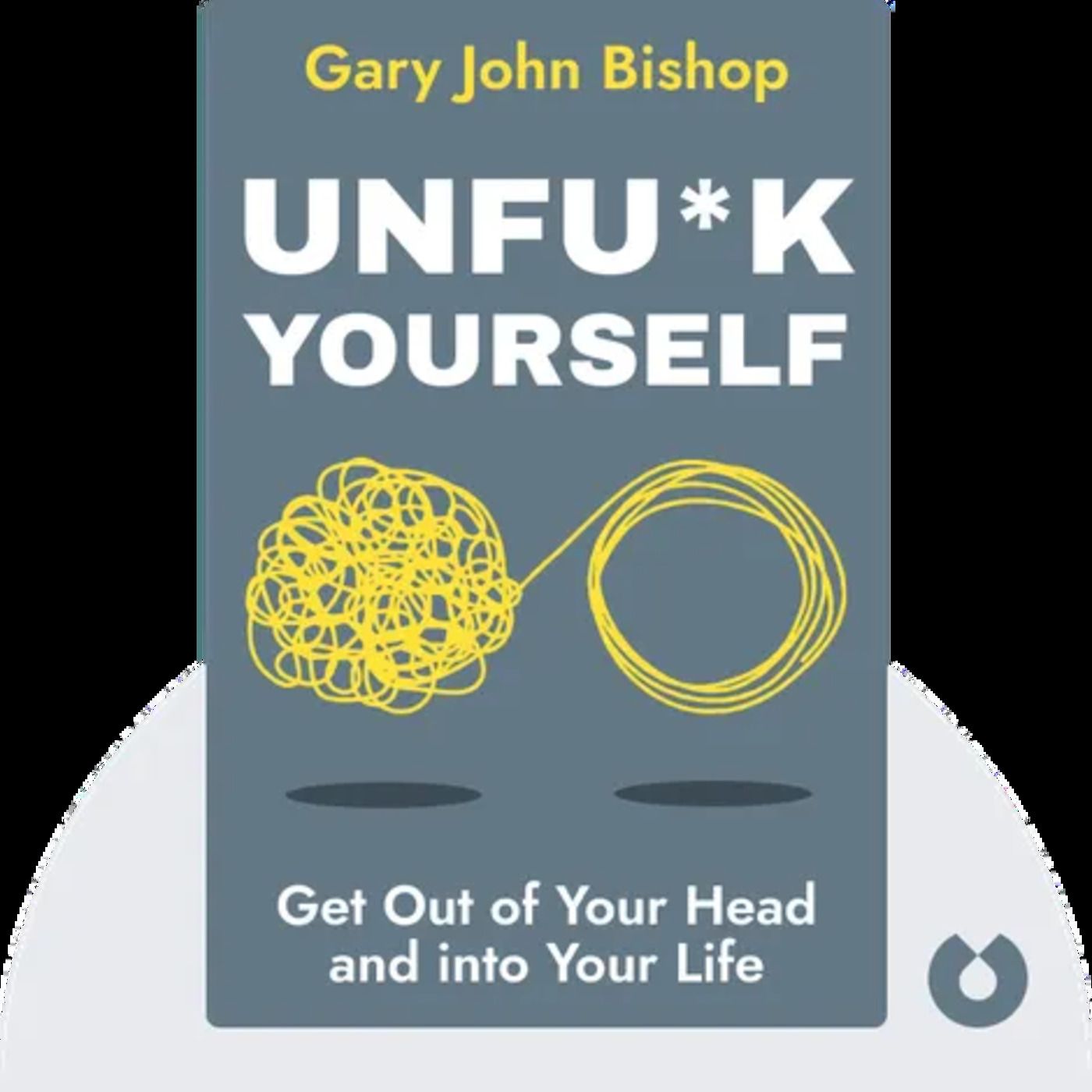 UNFUCK YOURSELF