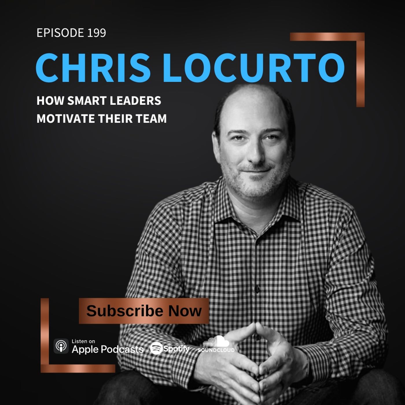 199 | How Smart Leaders Motivate Their Team episode artwork