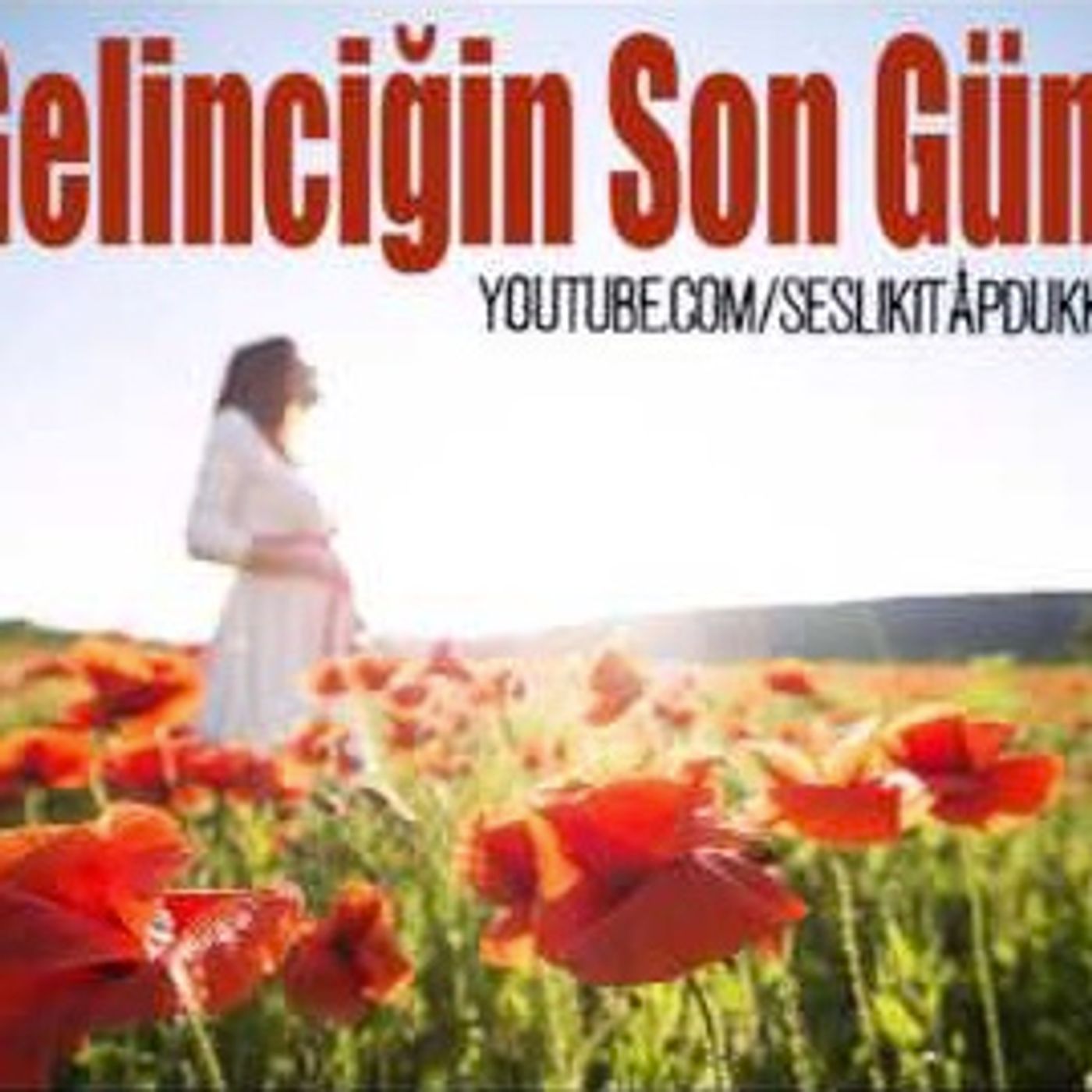 Radyo Tiyatrosu - Gelinciğin Son Günü Radyo Tiyatrosu - Gelinciğin Son Günü