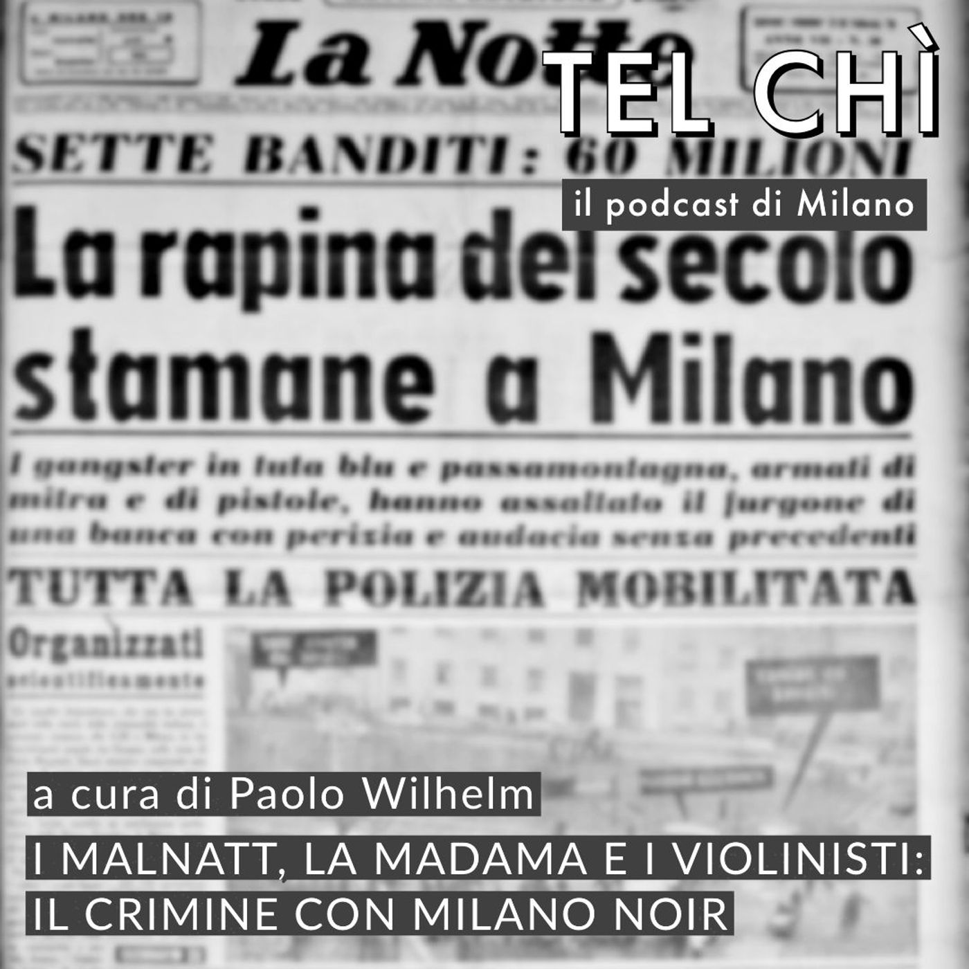 Tel chì - Il podcast di Milano