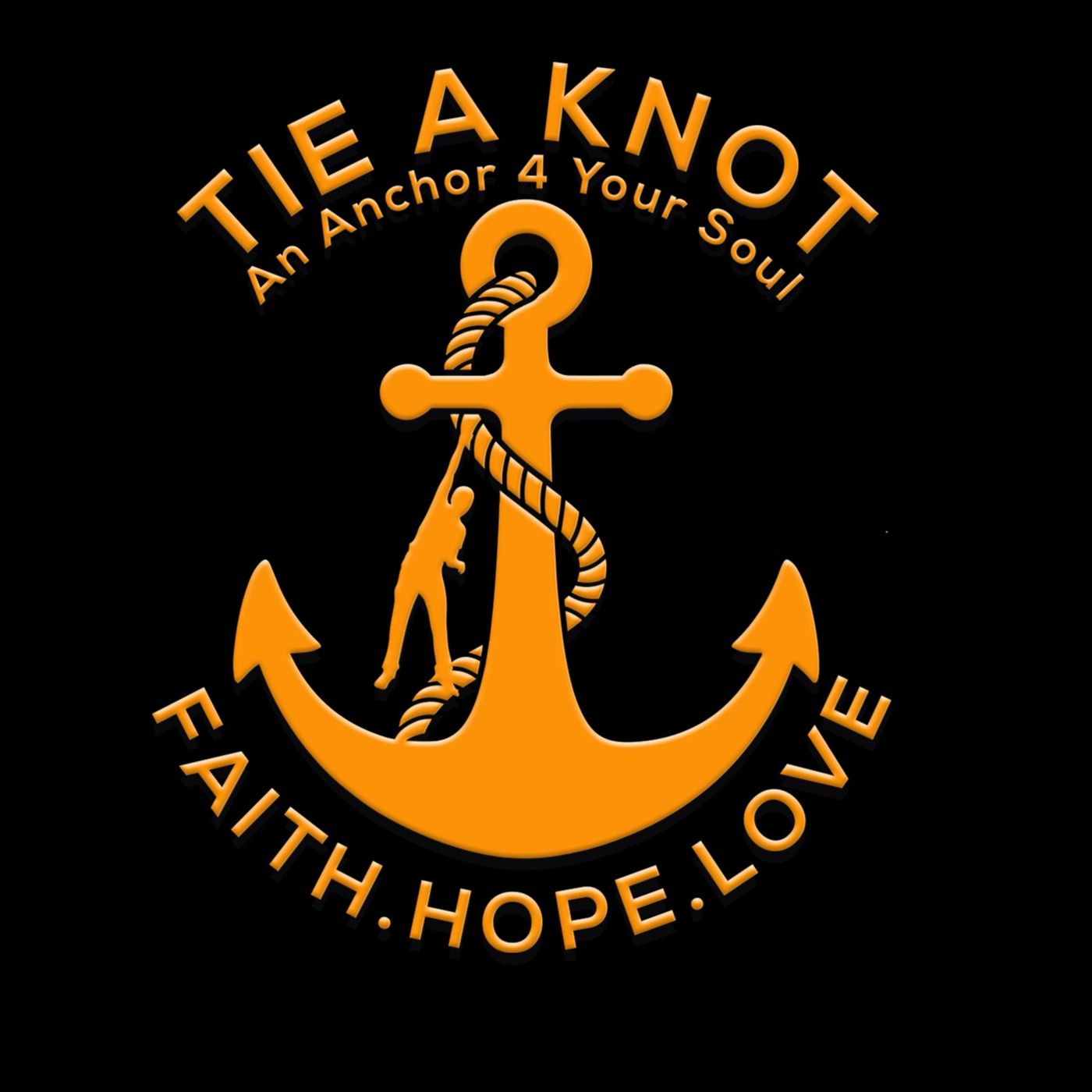 TIE A KNOT AND HOLD ON