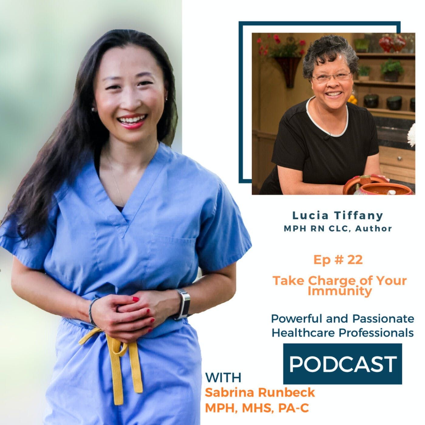 Ep 22 - Take Charge of Your Immunity with Lucia Tiffany