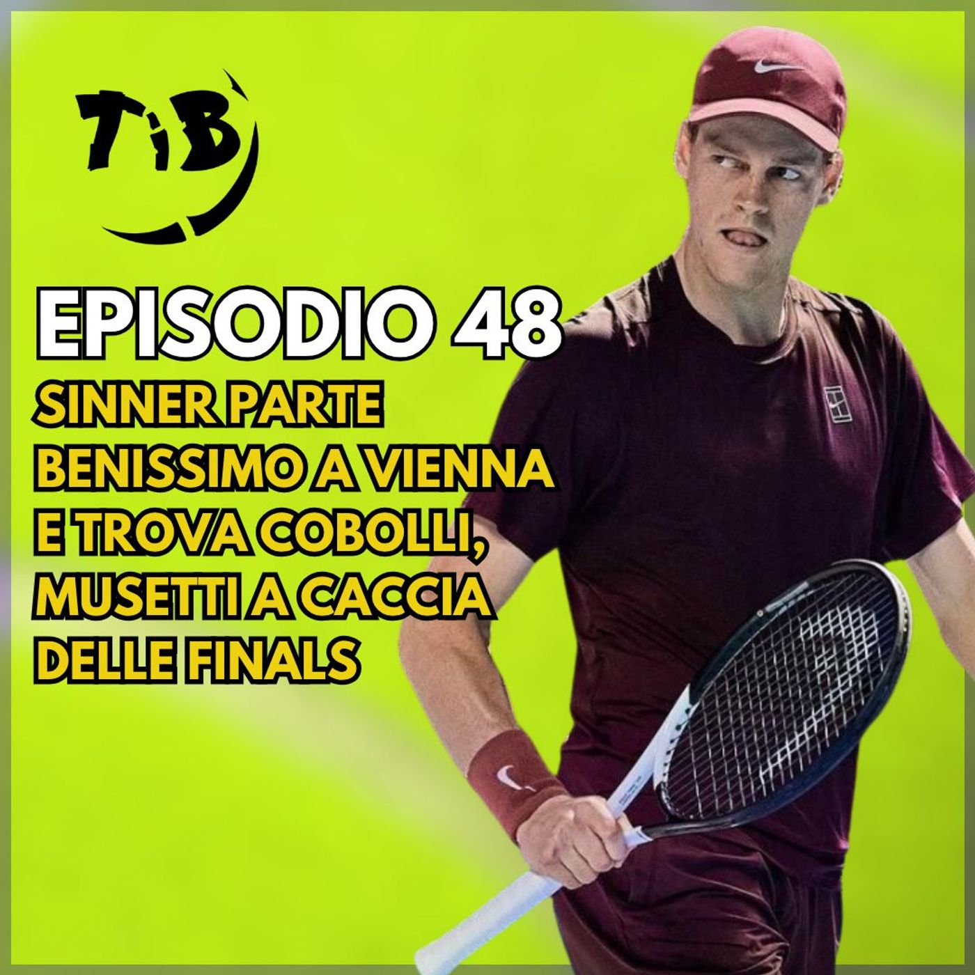 Episodio 48 - Sinner parte benissimo a Vienna e trova Cobolli, Musetti caccia alle finals
