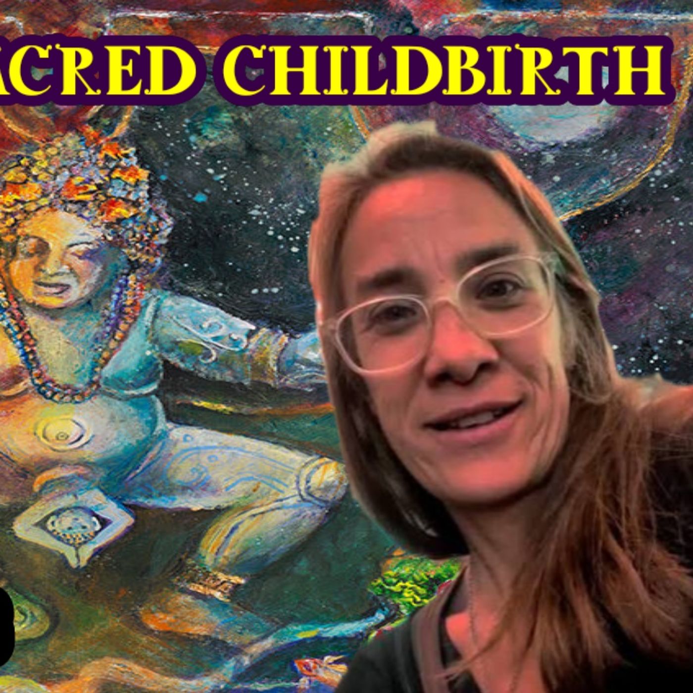 The Birth Field & Great Mother, Trauma & Cultural Imprinting, Regenerative Birth | Alana Bliss