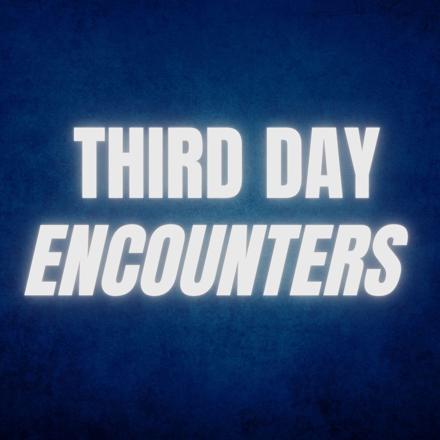 Third Day Encounters episode artwork