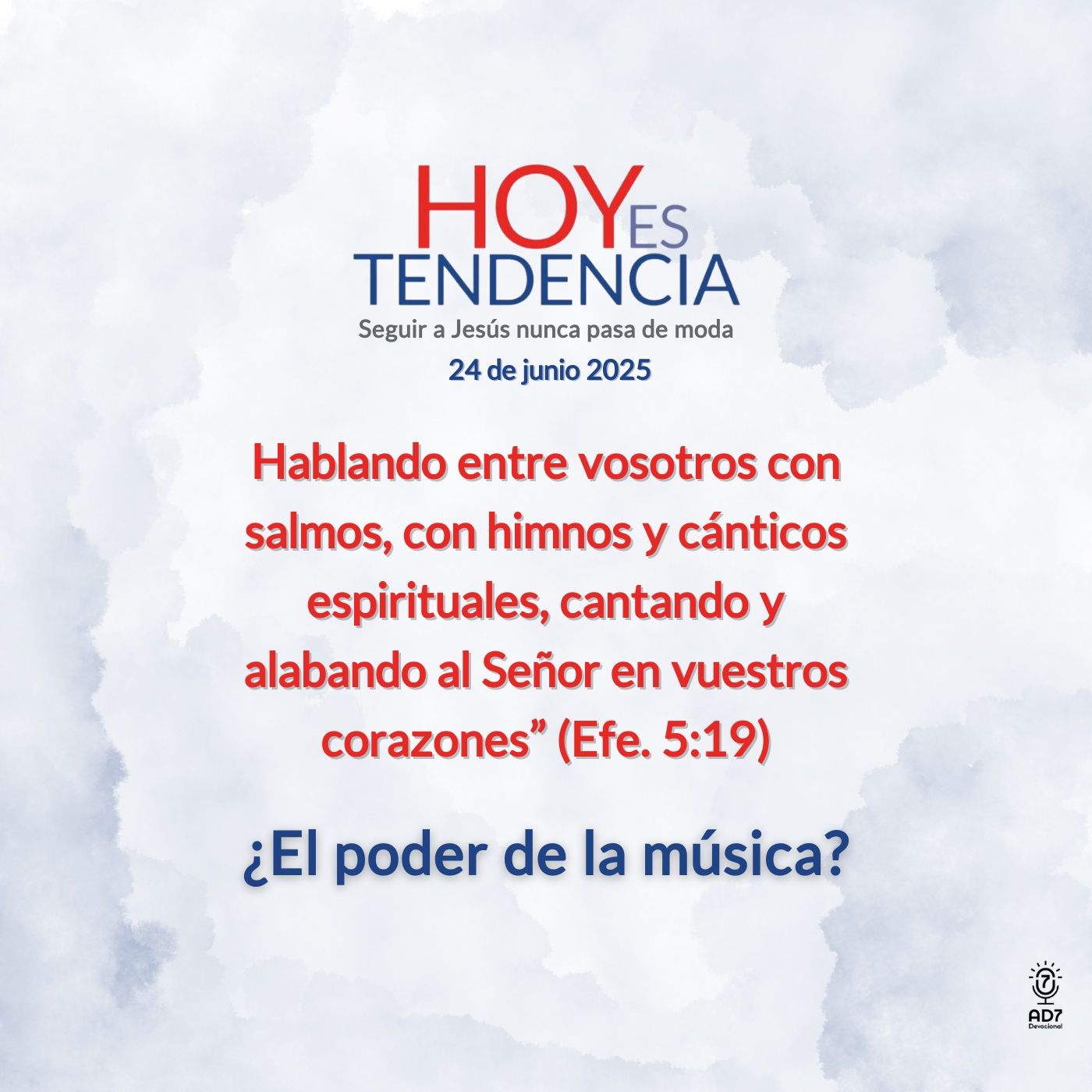 ¿El poder de la música? ~ Devocional de Jóvenes ~ 24 de junio 2025