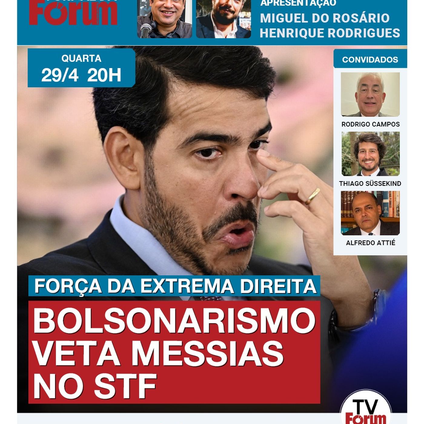 Senado, sob pressão bolsonarista, veta Jorge Messias no STF | Fato não ocorria há 132 anos | 29.4.26 episode artwork
