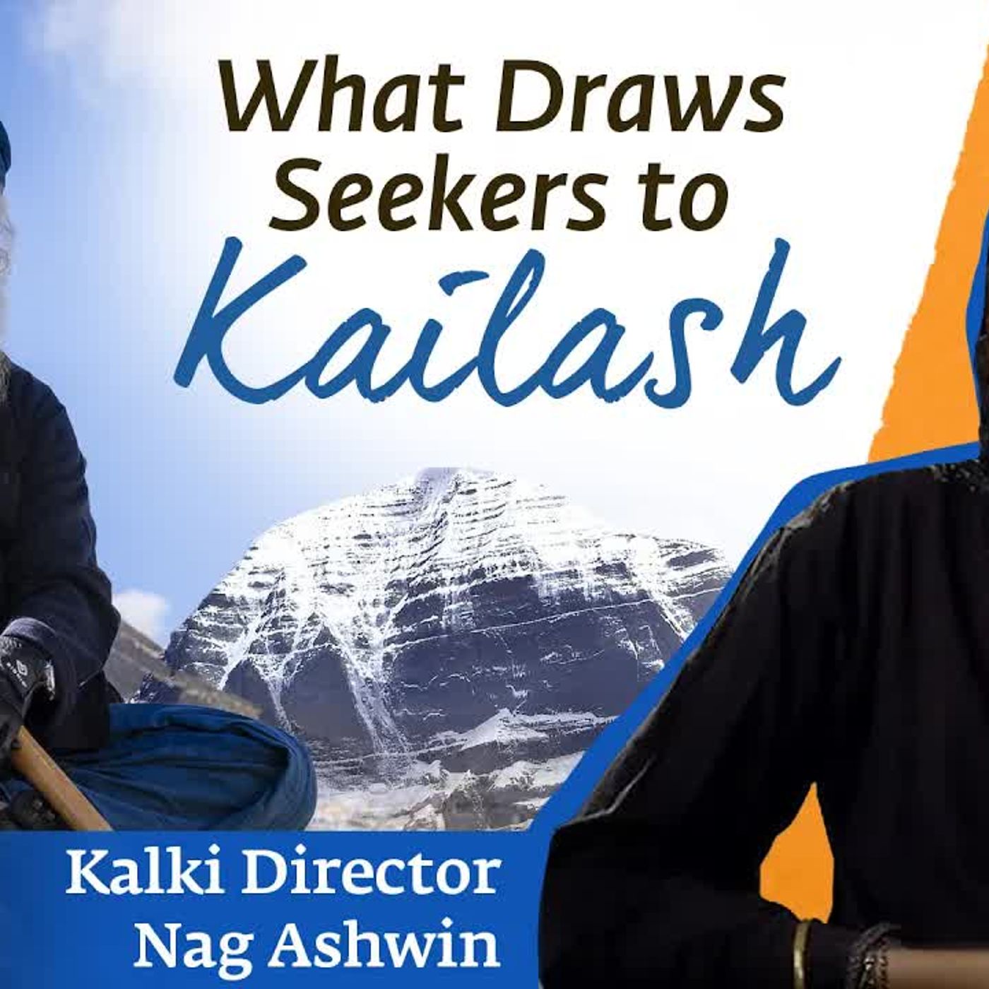 Kalki Director Nag Ashwin with Sadhguru