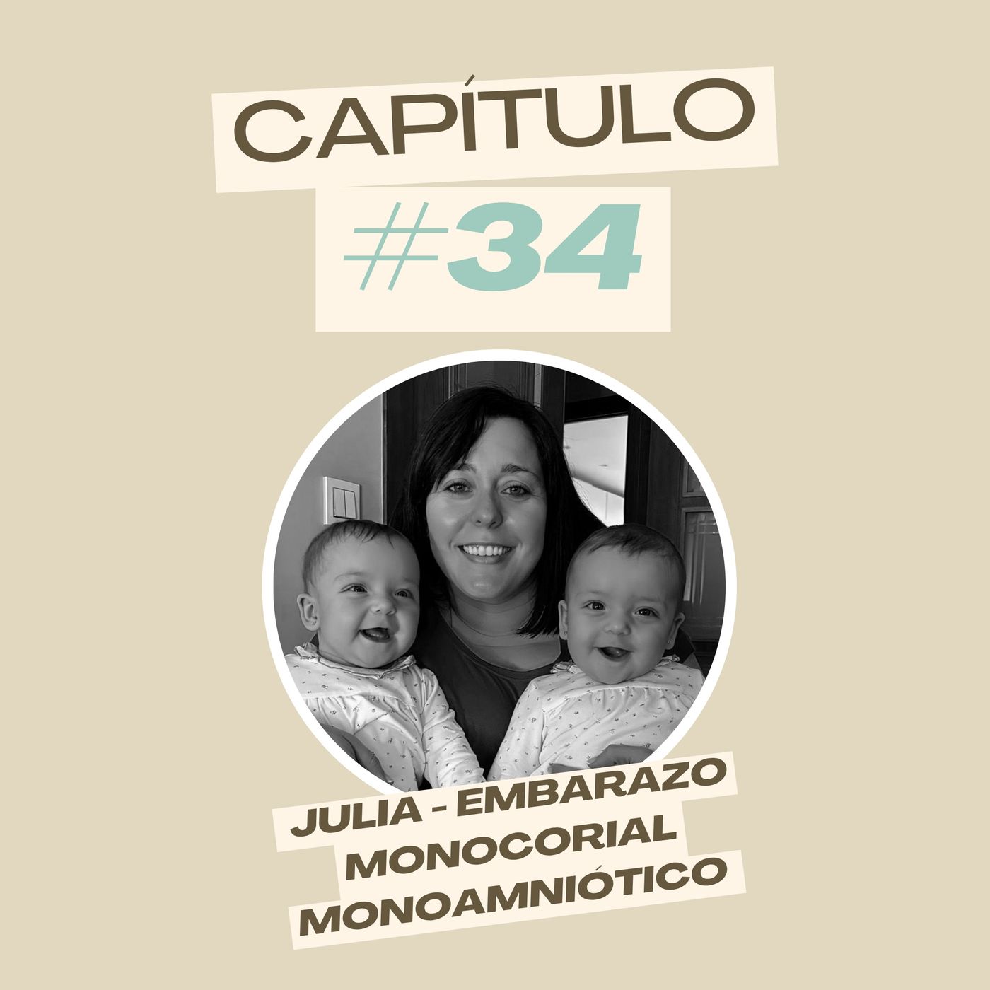 #34 Julia - Embarazo monocorial monoamniótico