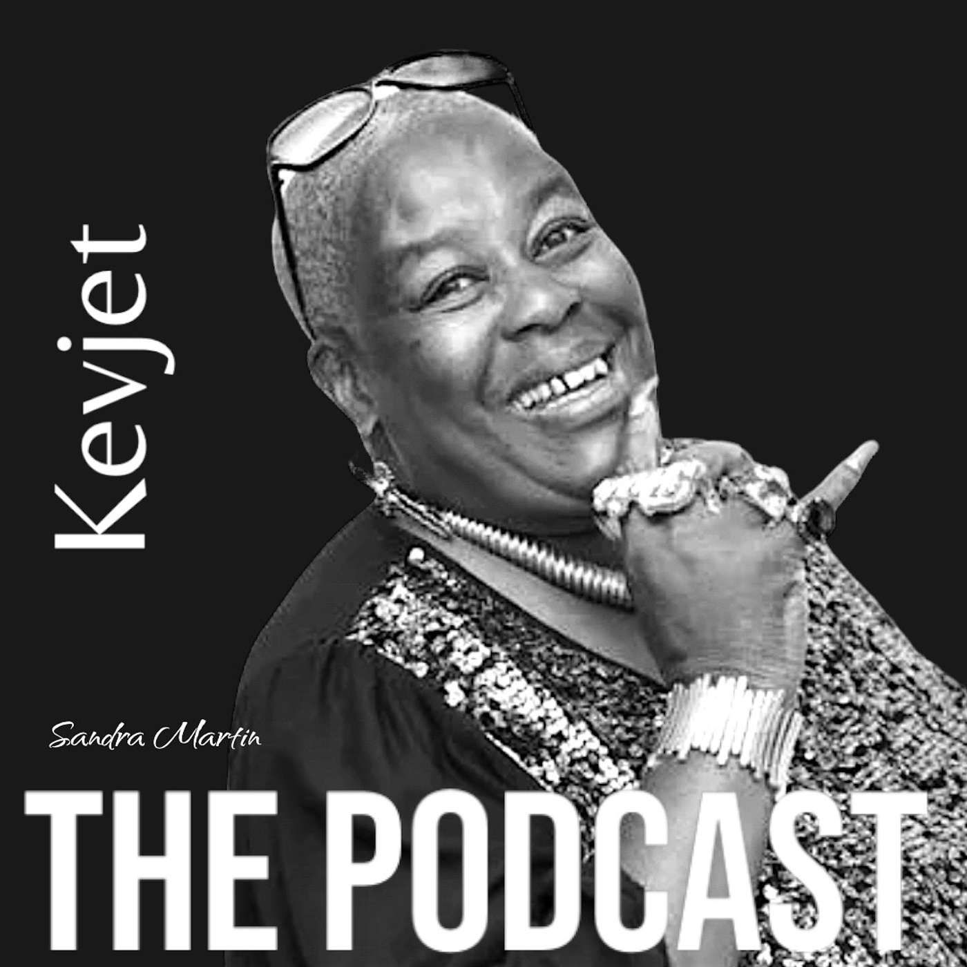 Kevjet - The Podcast