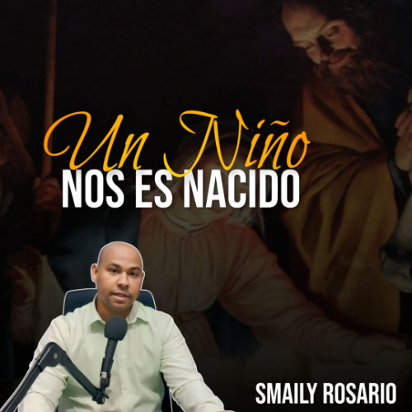 🔴 SMAILY ROSARIO _ Un Niño nos es Nacido (Isaías 9:6-7)