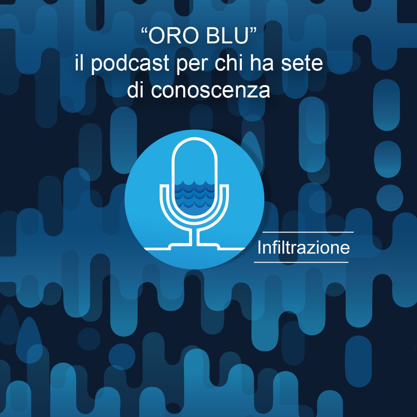 Oro Blu - Infiltrazione