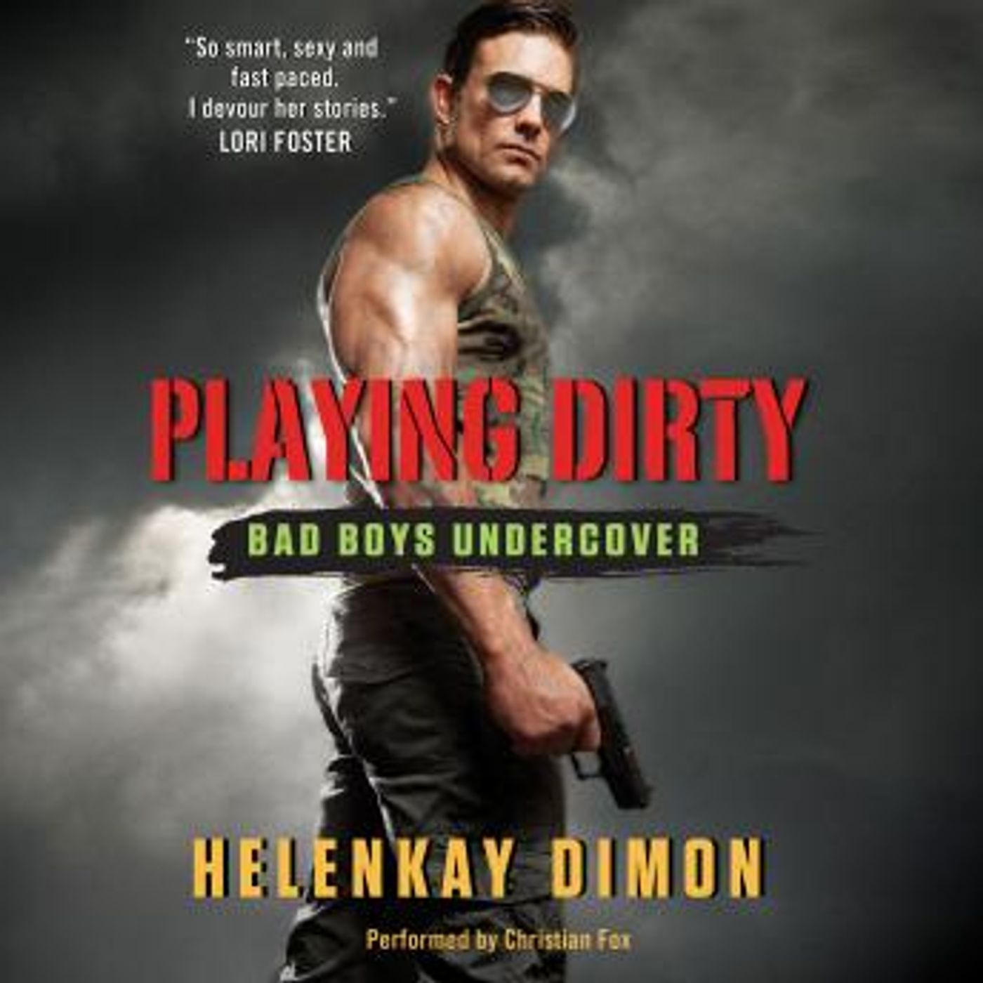 Playing Dirty: Bad Boys Undercover by HelenKay Dimon episode artwork