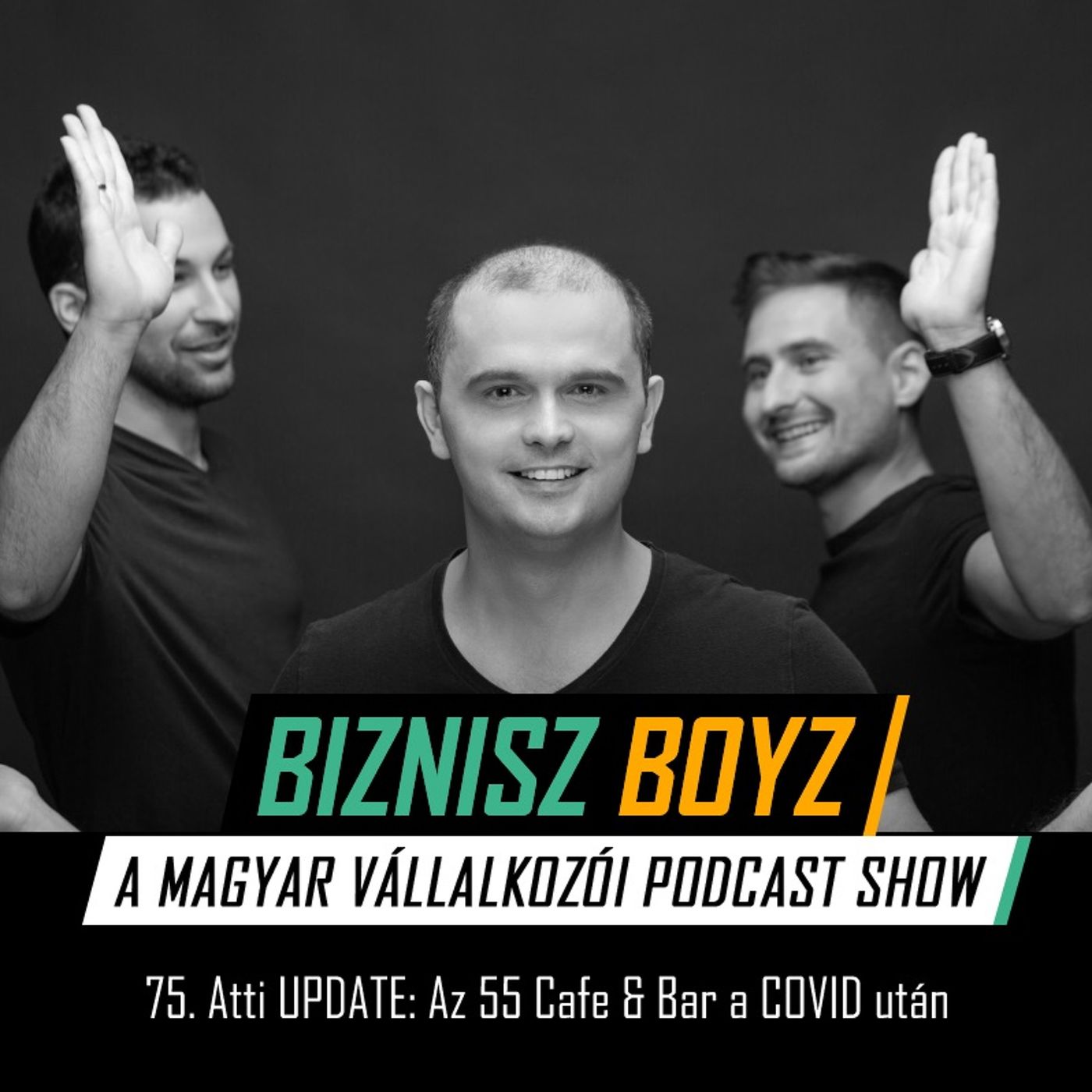Biznisz Boyz: A magyar vállalkozói podcast show