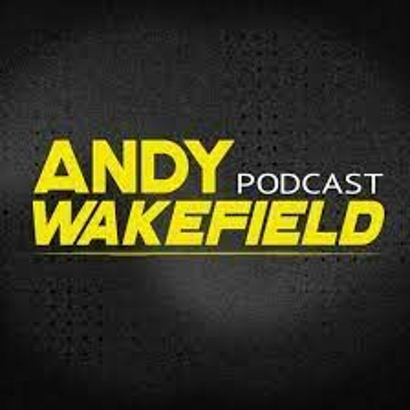 The Andy Wakefield Podcast