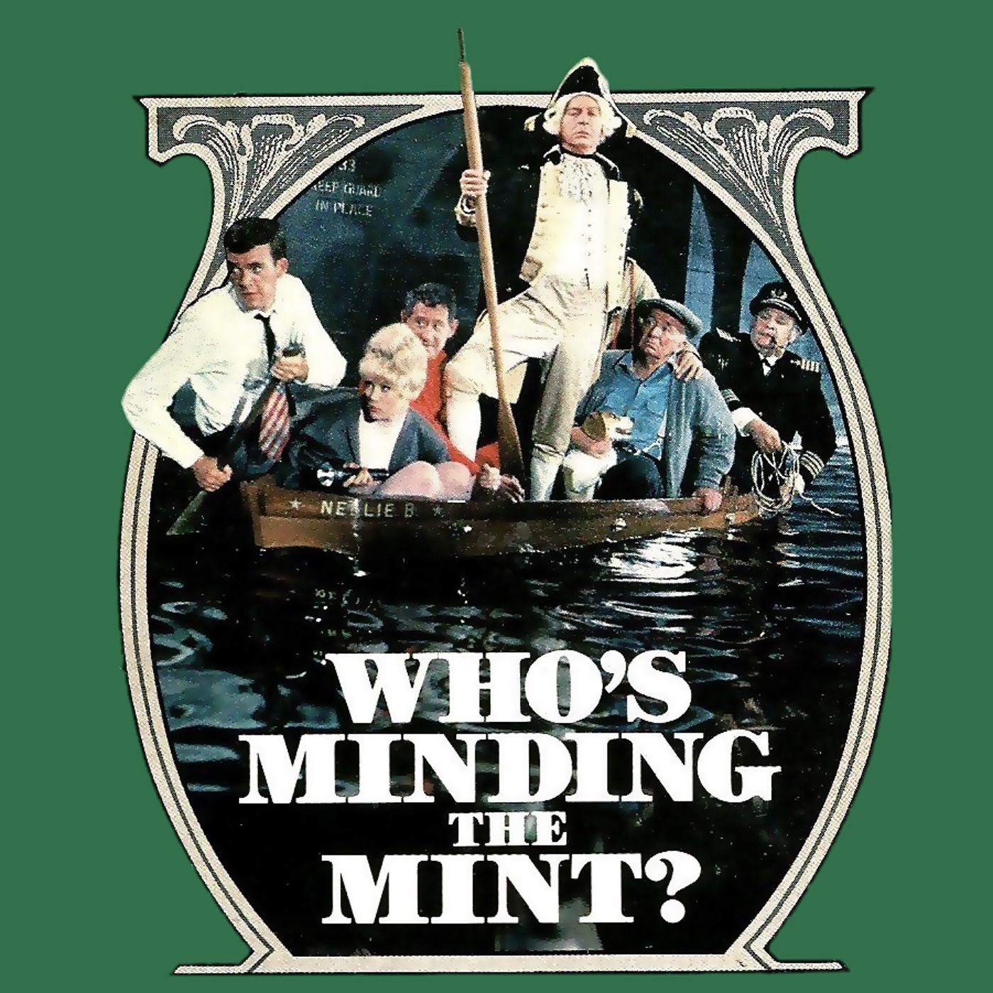 Episode 760: Who's Minding the Mint? (1967)