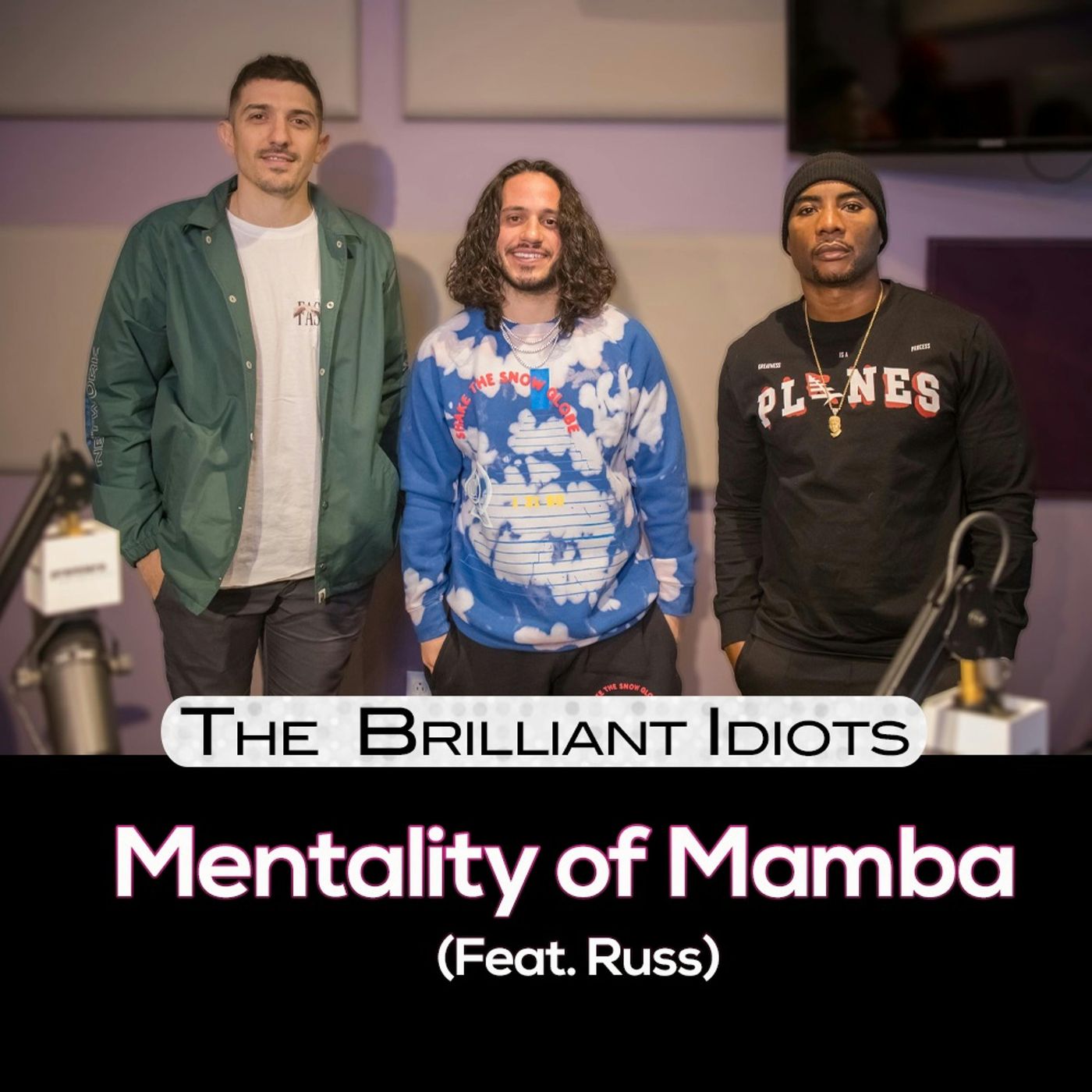 Mentality Of Mamba (Feat. Russ) episode artwork