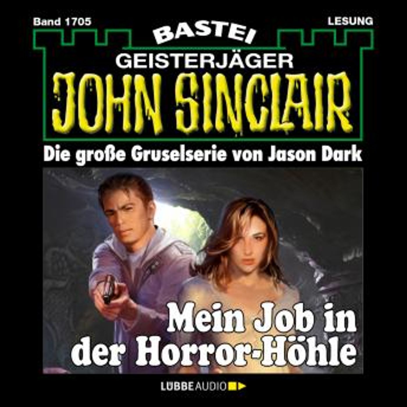 [German] - Mein Job in der Horror-Höhle - John Sinclair, Band 1705 (Ungekürzt) by Jason Dark episode artwork