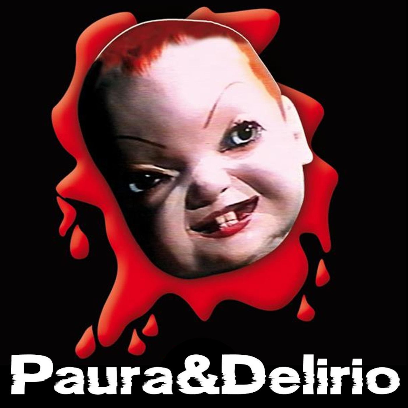 Paura & Delirio