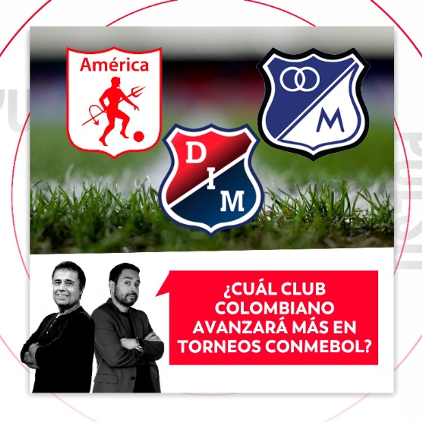 ¿Cuál club colombiano avanzará más en torneos Conmebol? El Pulso del Fútbol, 13 de marzo de 2026