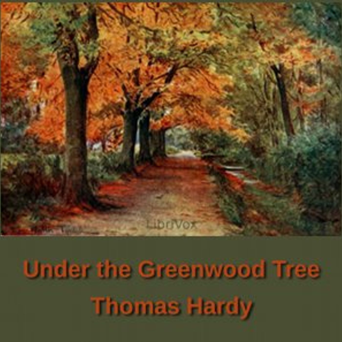 Under the Greenwood Tree by Thomas Hardy (1840 - 1928)