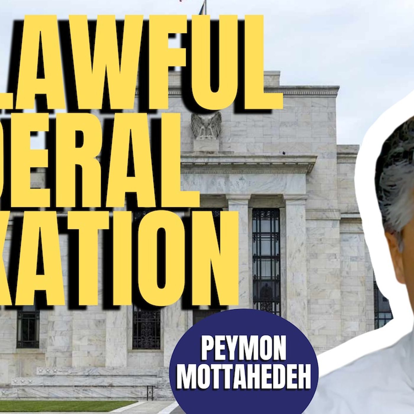 Unlawful Tax | Peymon Mottahedeh (TPC #1,488)