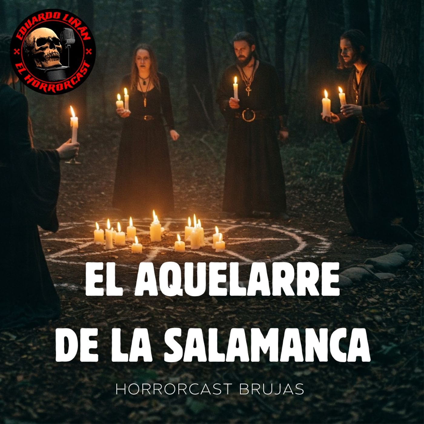 HORROR CAST : EL AQUELARRE DE LA SALAMANCA /  Relatos de Brujas. episode artwork