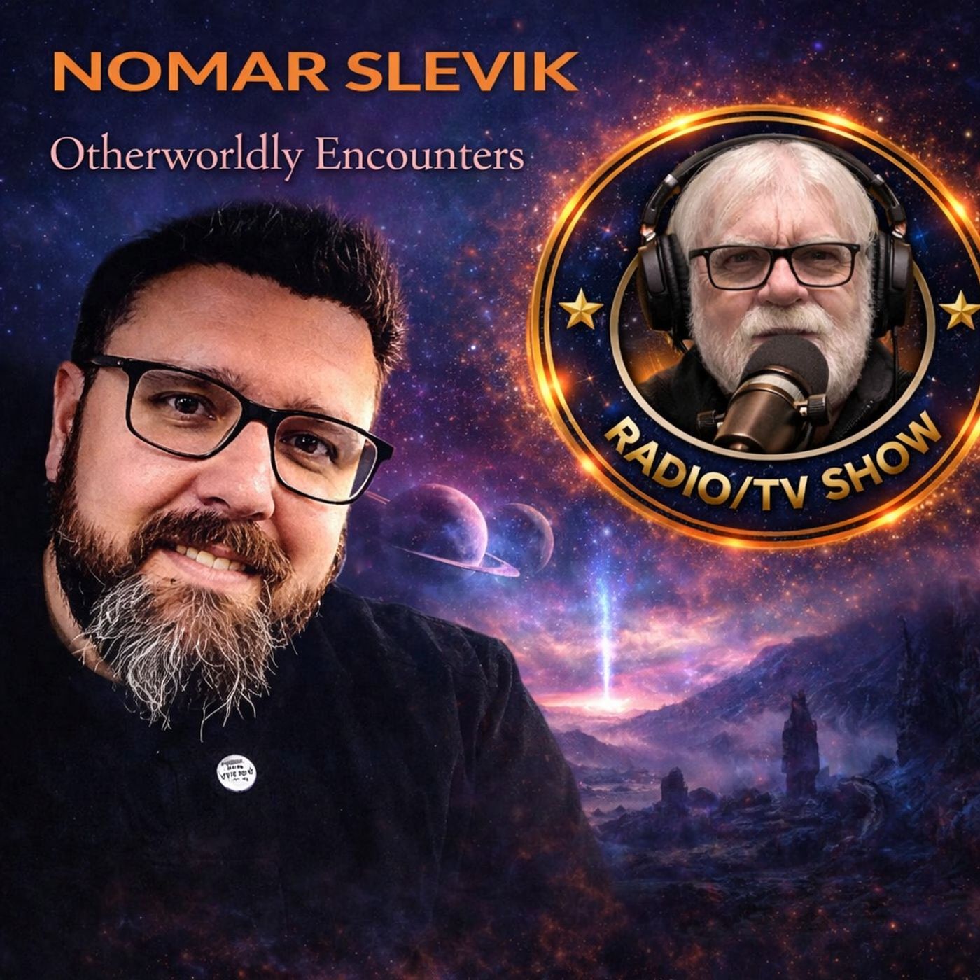Rob McConnell Interviews - NOMAR SLEVIK - Otherworldly Encounters