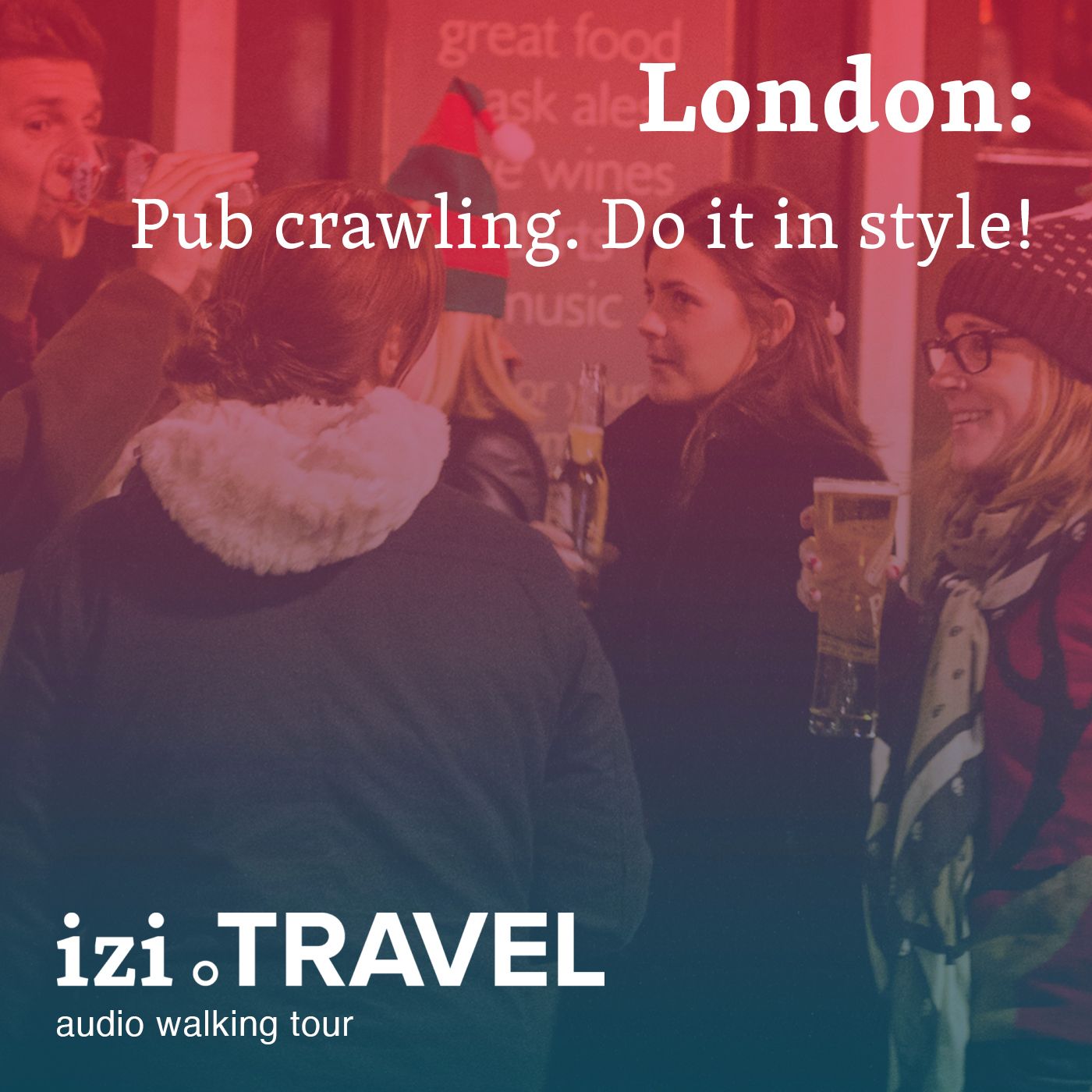 Pub crawling in London.