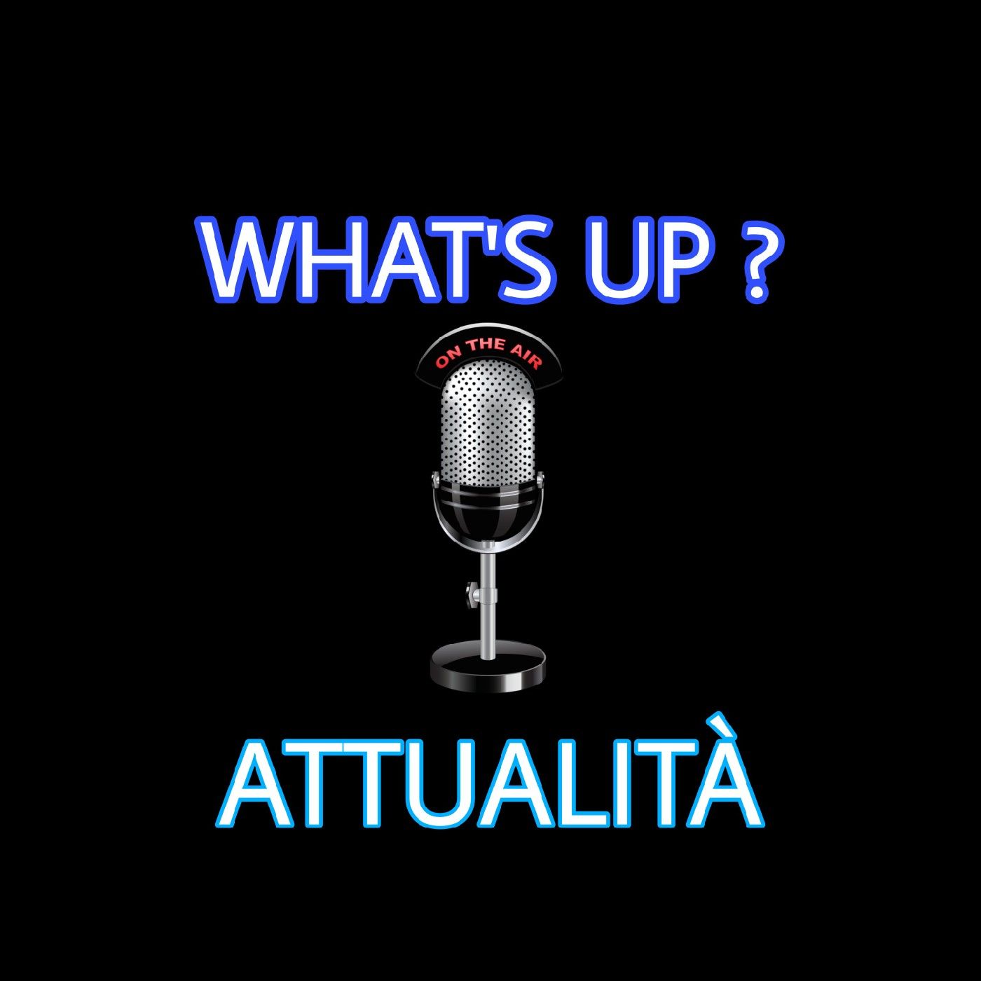 WHAT'S UP? ATTUALITÀ