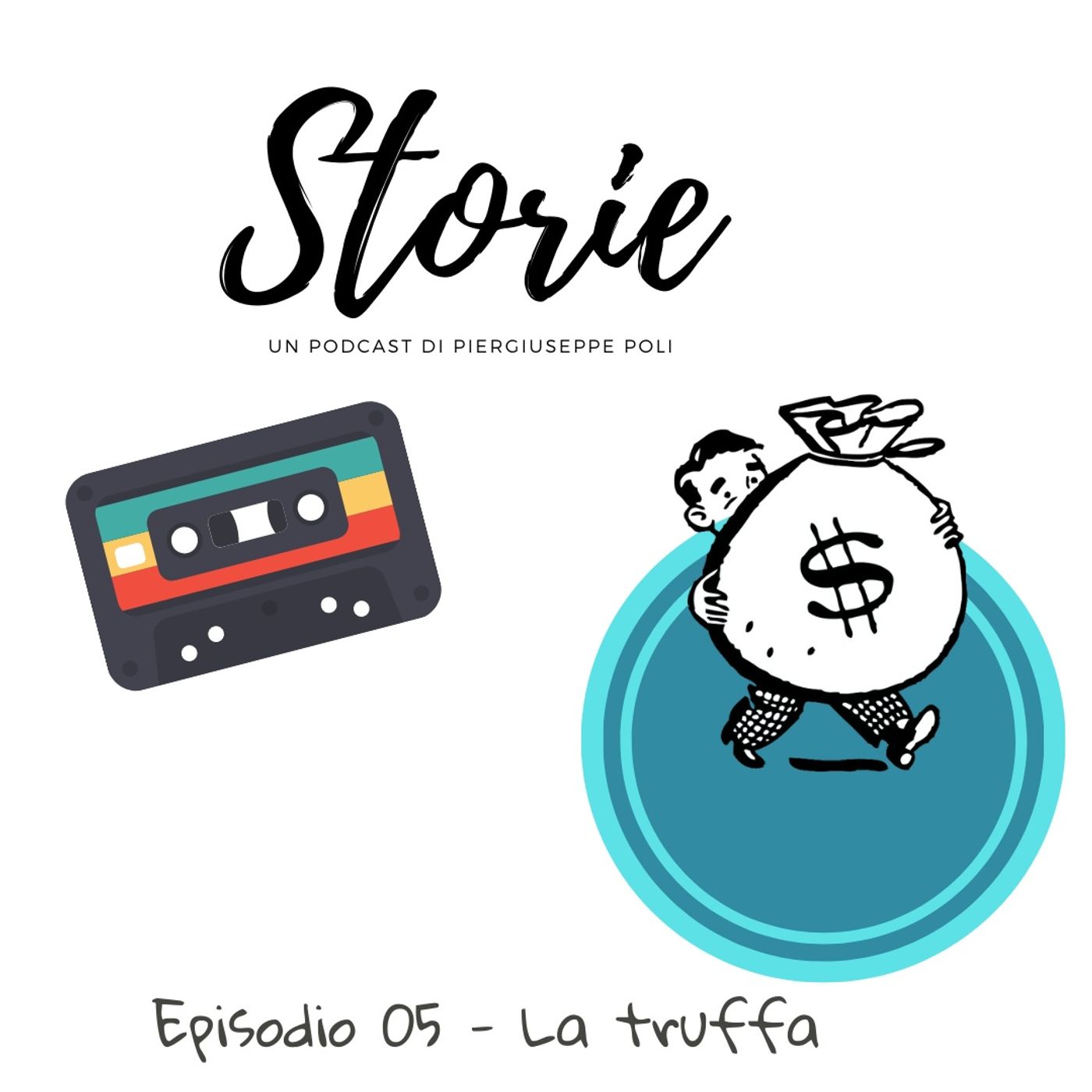 Storie - Episodio 05 - La truffa