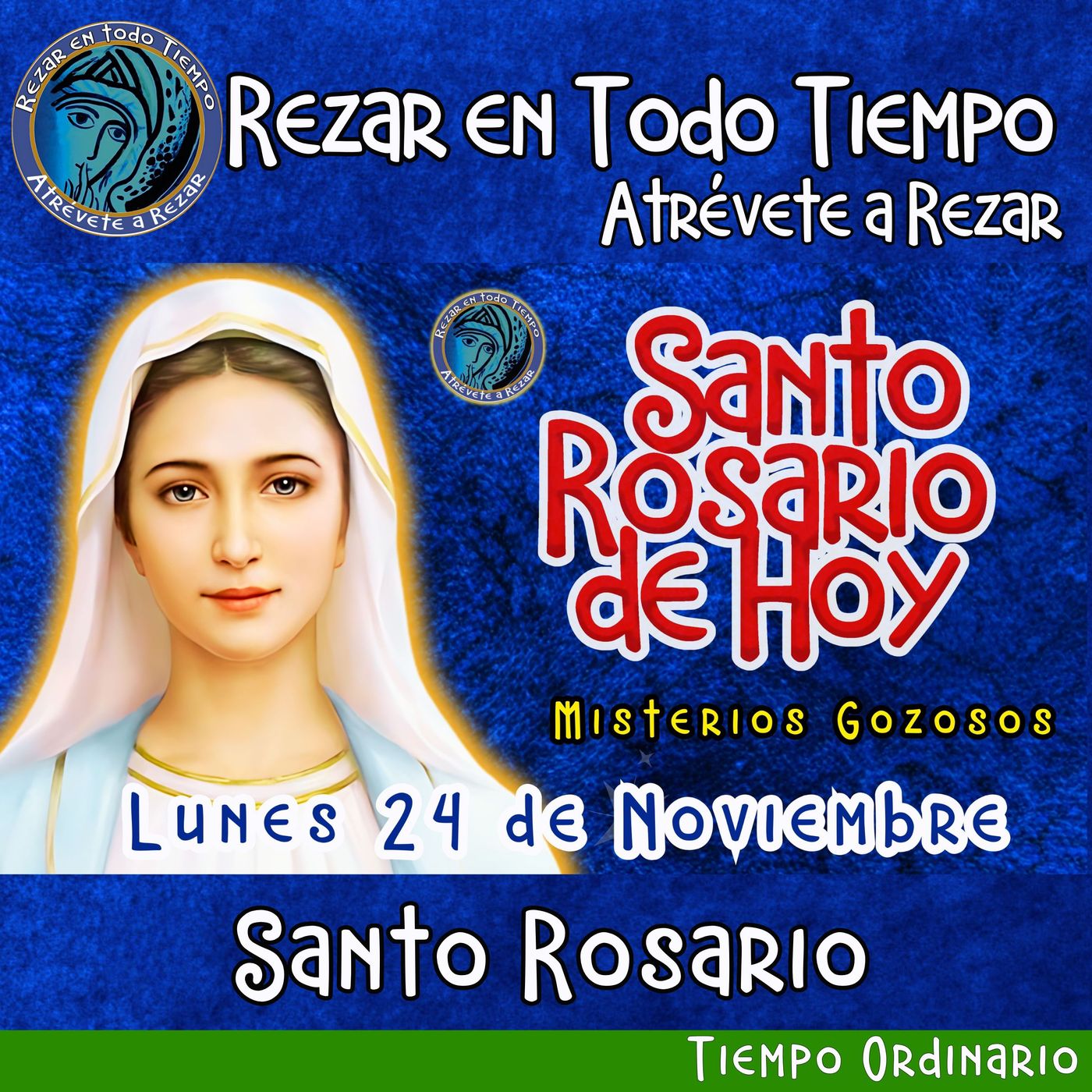 Rosario de hoy Lunes 24 de Noviembre 2025 🌹 MISTERIOS GOZOSOS Rosario a la Virgen María. episode artwork