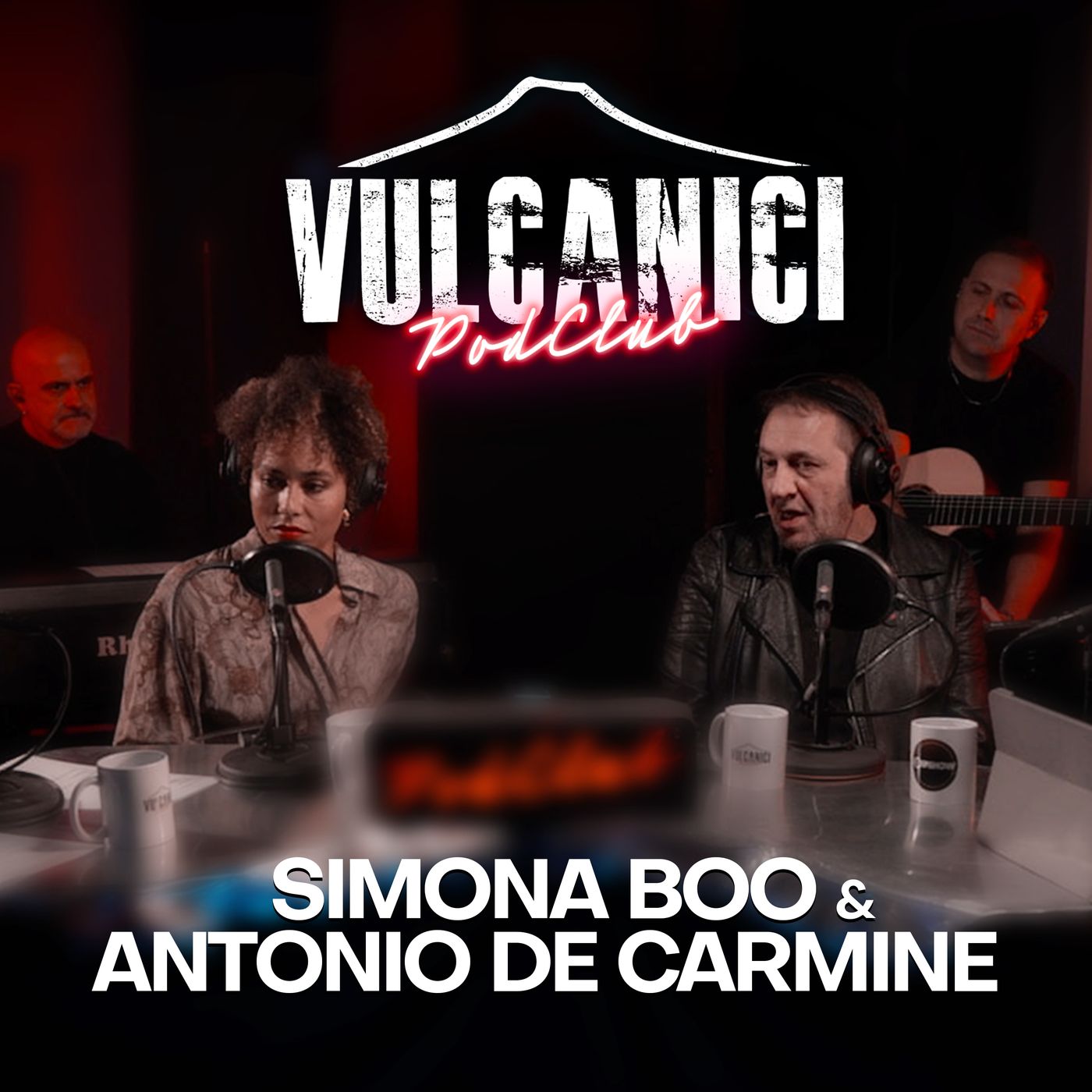 Vulcanici PodClub #1 - con Simona Boo & Antonio De Carmine Vulcanici PodClub #1 - con Simona Boo & Antonio De Carmine