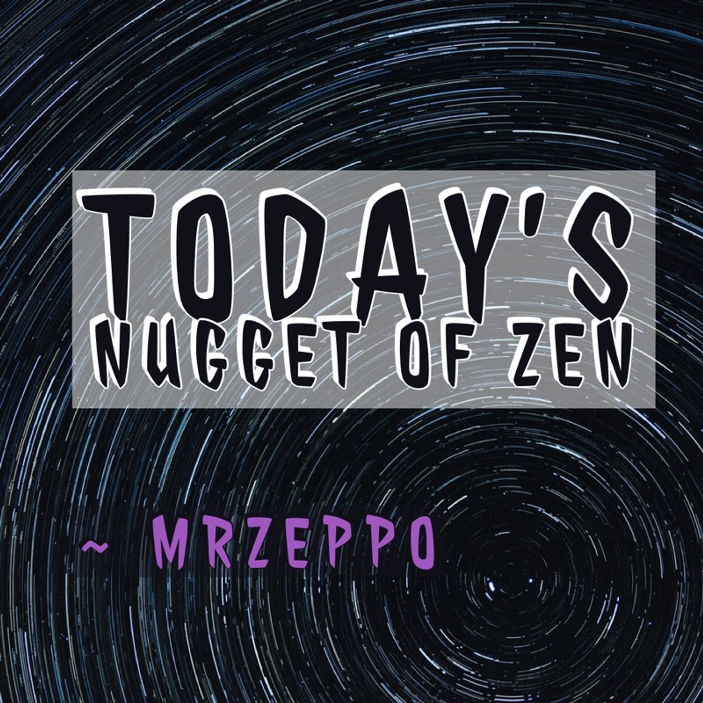 TNZ - Without Healing ~ Today's Nugget of Zen ~ ADZ episode artwork