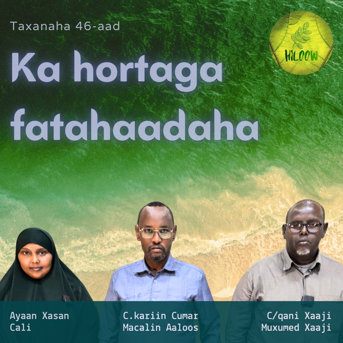 46. Ka hortaga fatahaadaha episode artwork