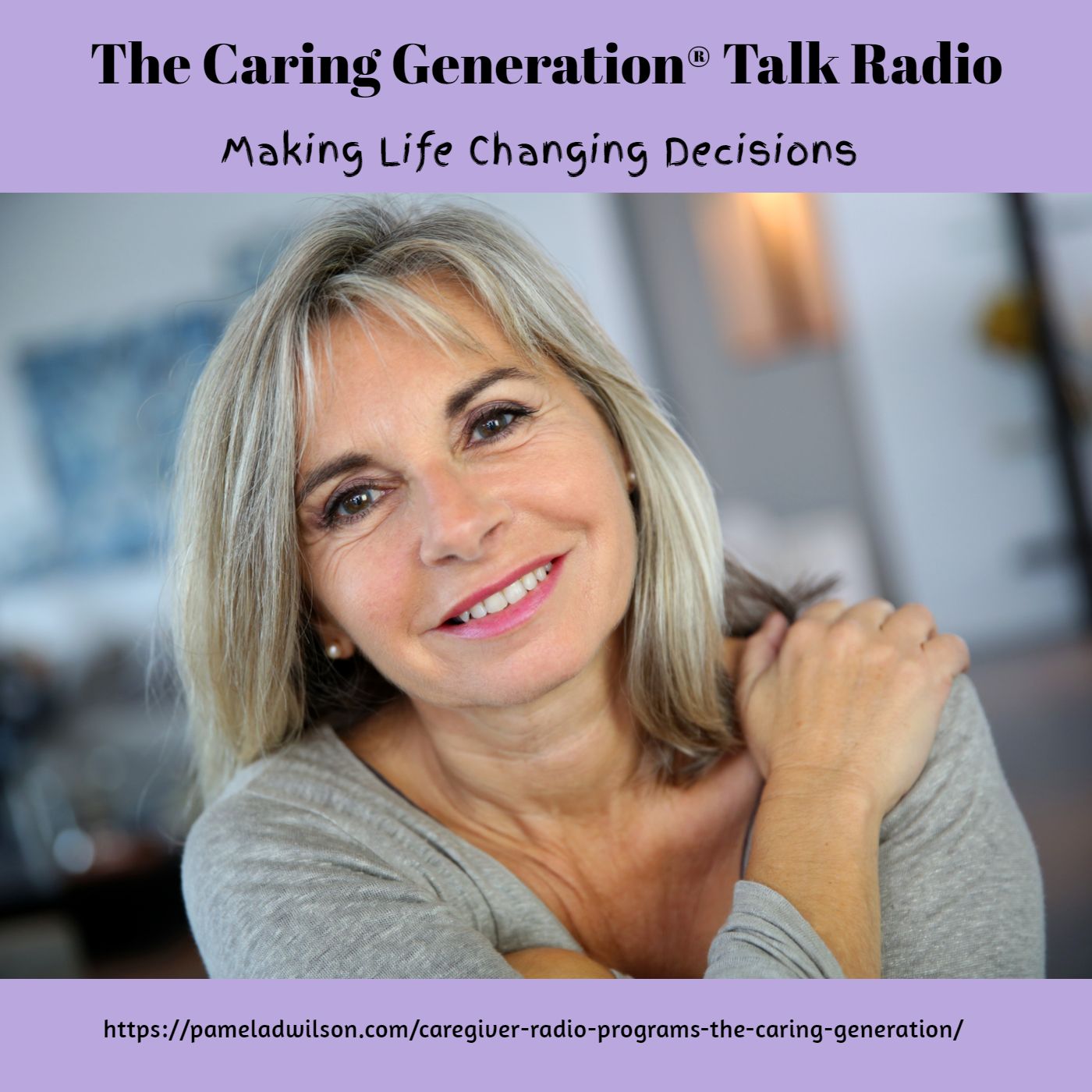 The Caring Generation® | Advice & Tips for Caregivers