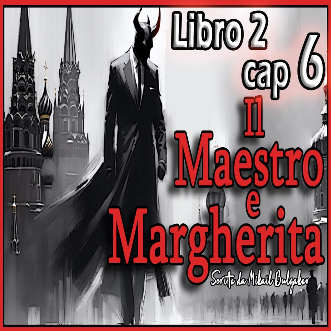 Michail Bulgakov - Audiolibro Il Maestro e Margherita - Libro II - Capitolo 24 Michail Bulgakov - Audiolibro Il Maestro e Margherita - Libro II - Capitolo 24