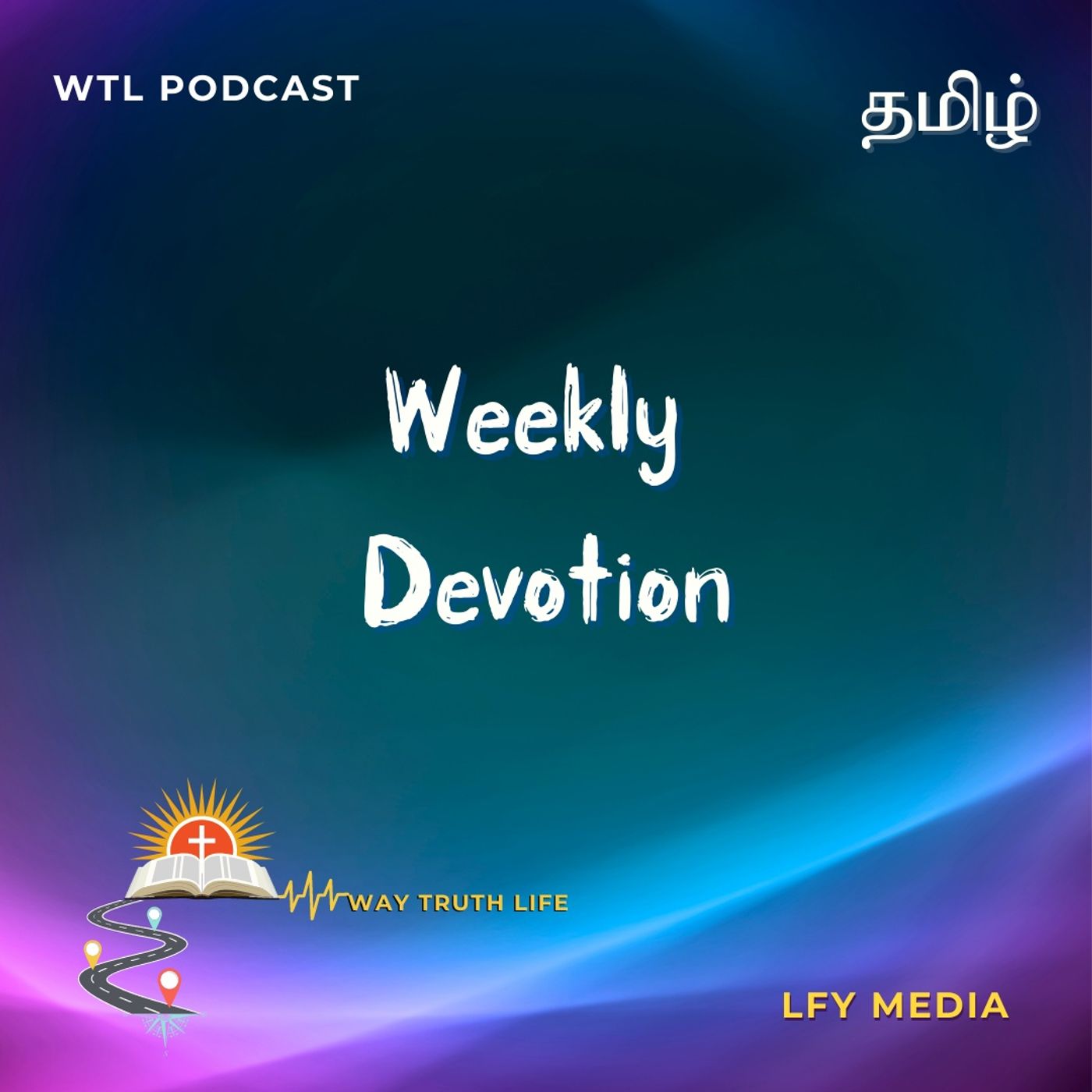 WTLPODCAST | MONDAY BOOSTER | WEEKLY PODCAST | TAMIL