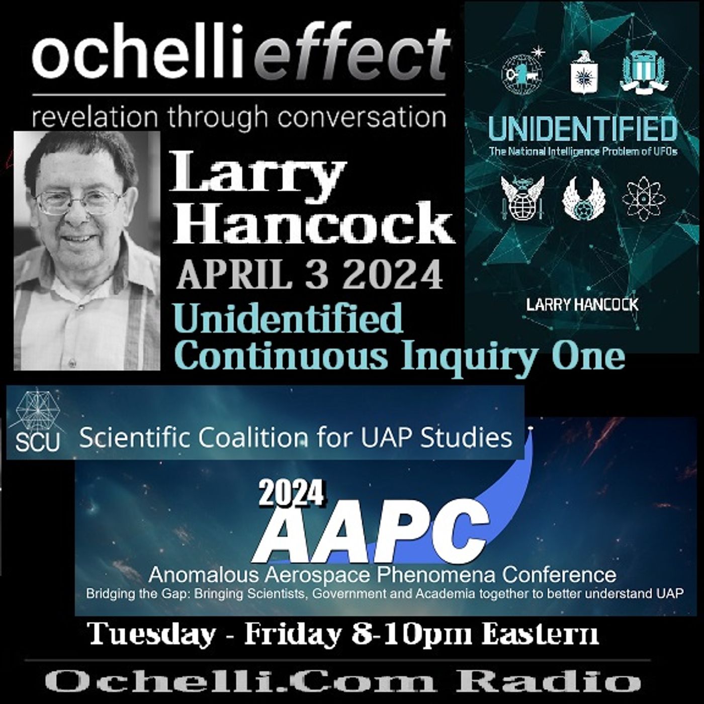 The Ochelli Effect 4-3-2024 Larrry Hancock