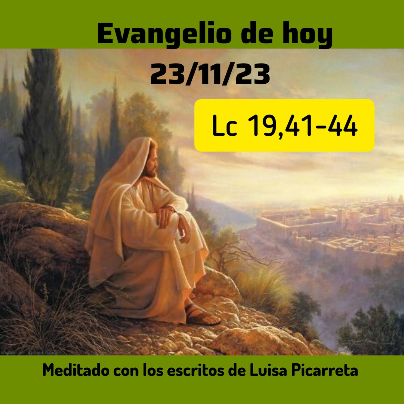 Día 23-11-23 Meditacion del Evangelio episode artwork