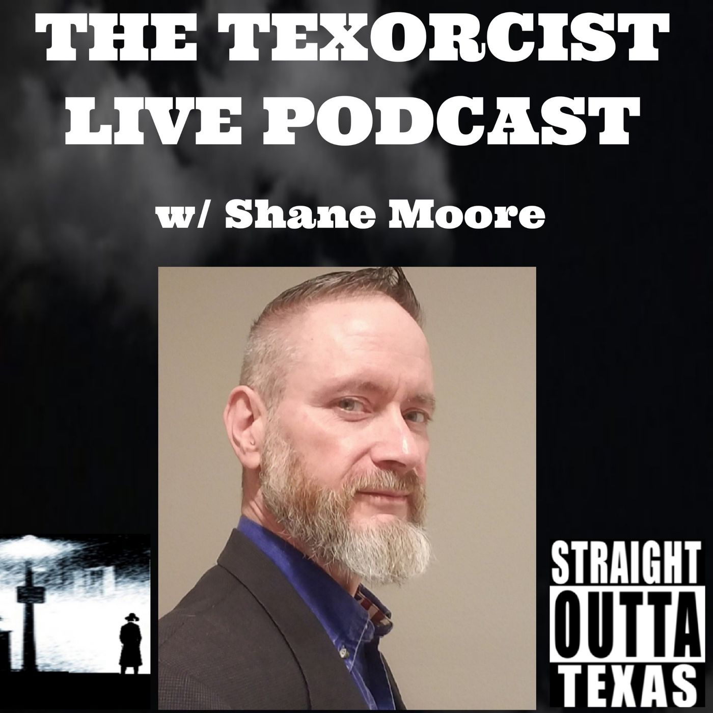 The Texorcist Podcast w/ Shane Moore