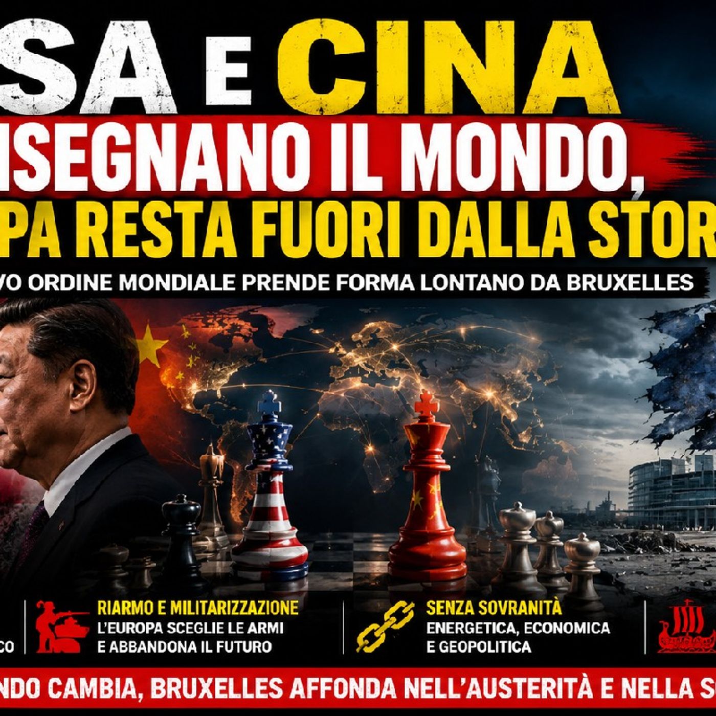 TRUMP e XI ridisegnano il mondo e l'EUROPA rimane fuori dalla STORIA Di Stefano Becciolini episode artwork