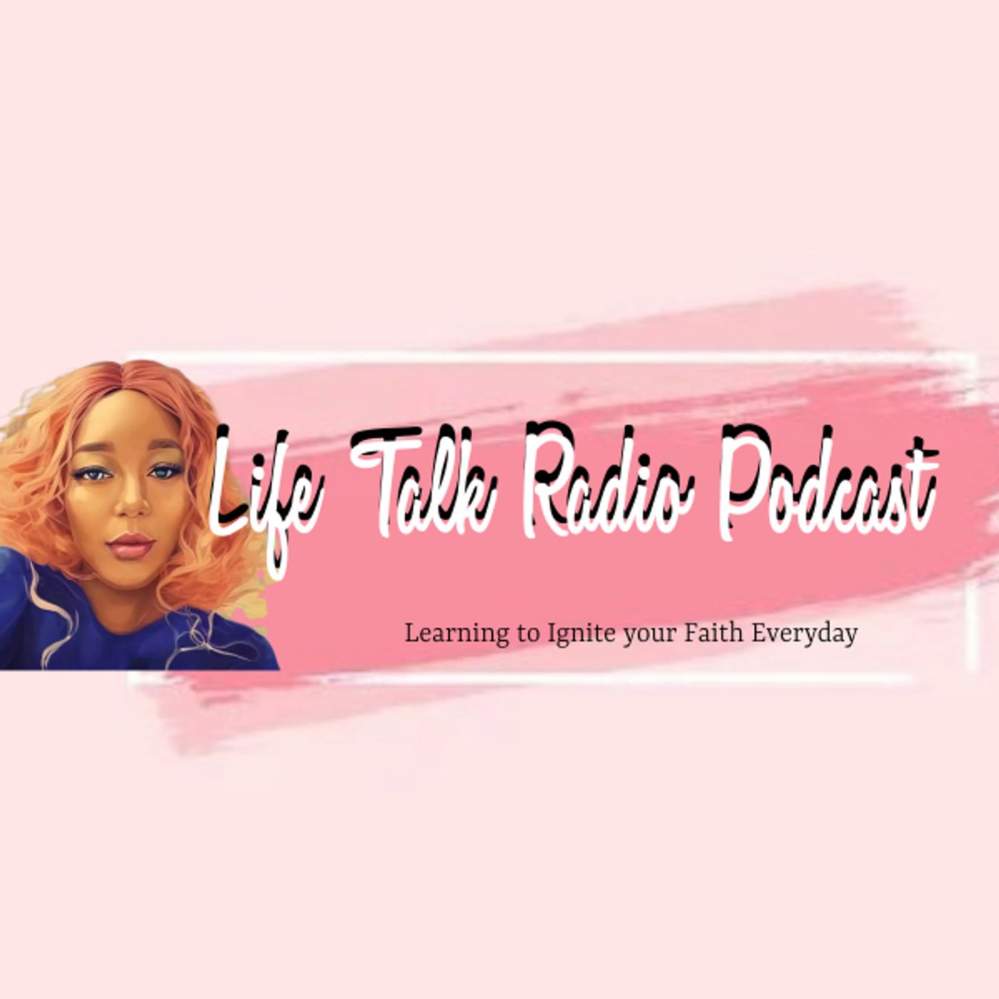 LIFE TALK PODCAST SEASON 7 ESP 3- CALLING ALL ESTHERS