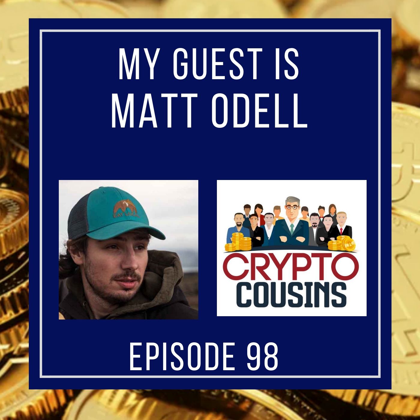Crypto Cousins Bitcoin and Cryptocurrency Podcast