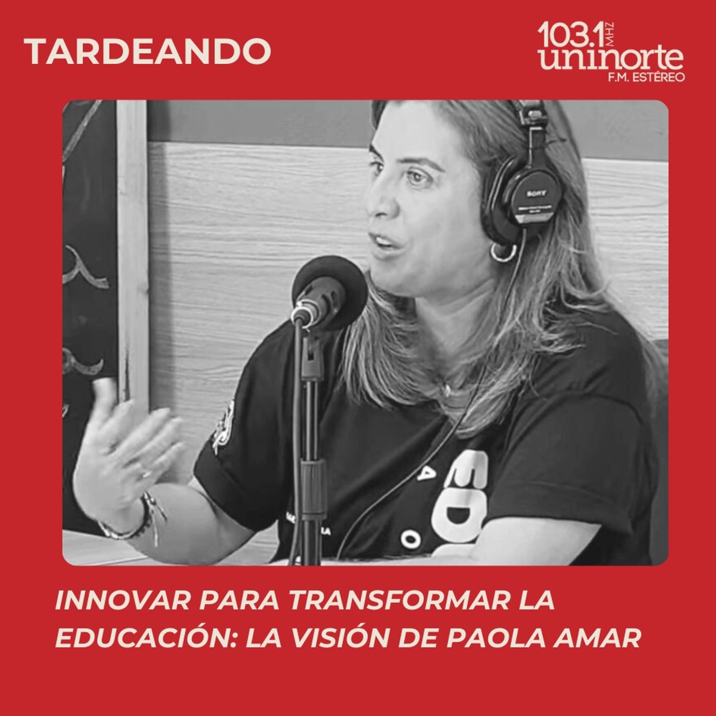 TARDEANDO CON UNINORTE FM ESTEREO